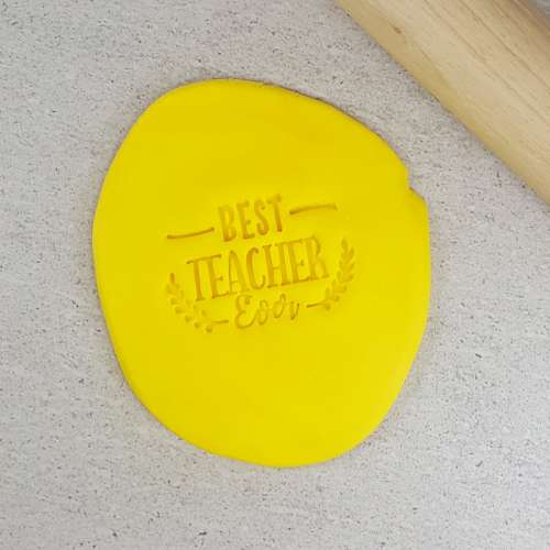 Cookie Stamp Embosser - Best Teacher Ever - Click Image to Close